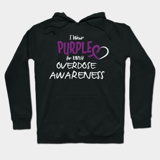 I Wear Purple For Drug Overdose Awareness ' Drug Awareness Hoodie